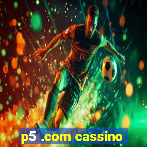 p5 .com cassino